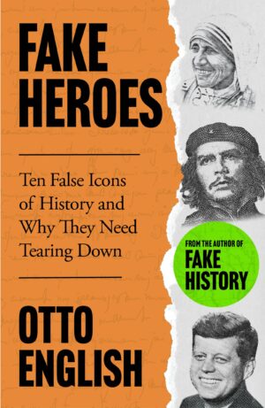'Fake Heroes' by Otto English