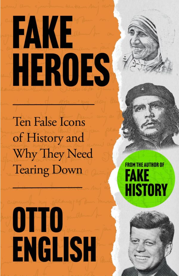 'Fake Heroes' by Otto English