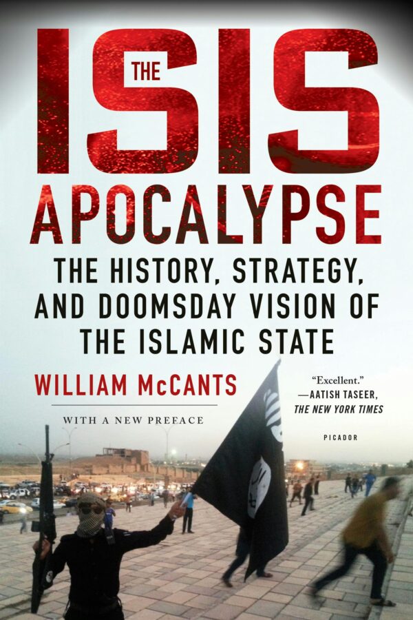 The ISIS Apocalypse by William McCants