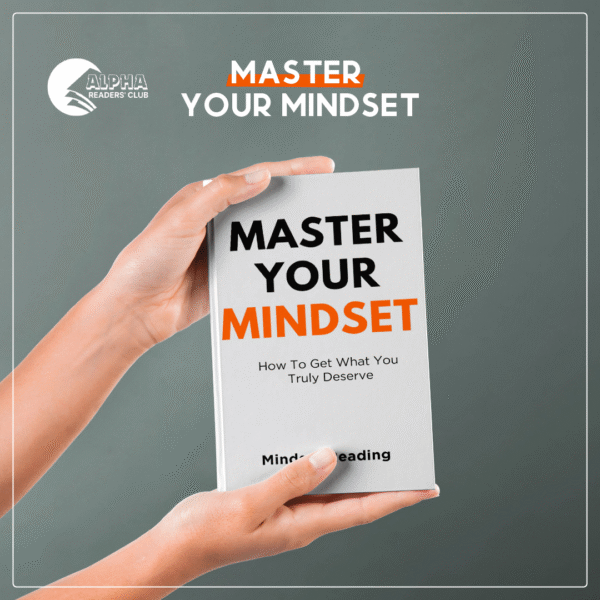 Master Your Mind Set