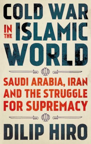 Cold War in the Islamic World