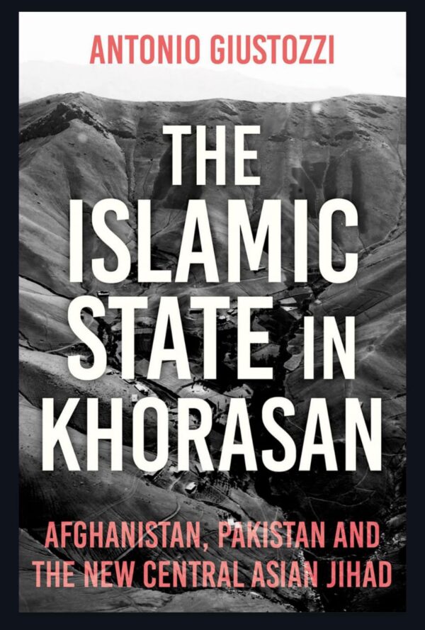 The Islamic State in Khorasan