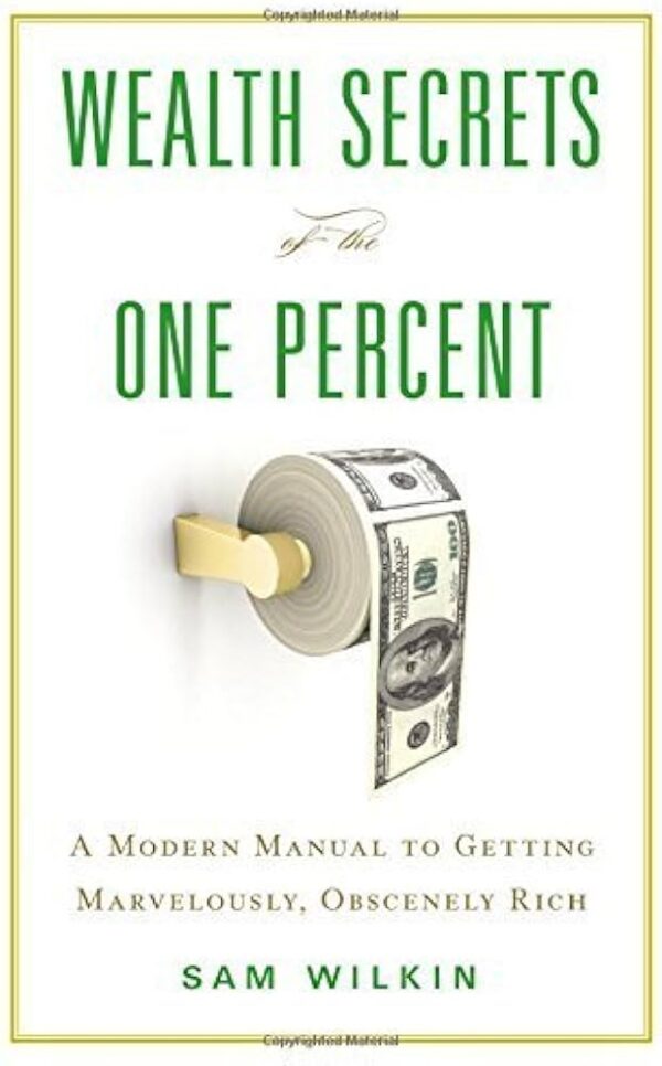 Wealth Secrets of the One Percent