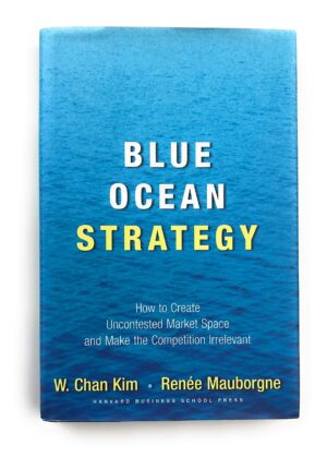 Buy Blue Ocean Strategy by W. Chan Kim & Renée Mauborgne