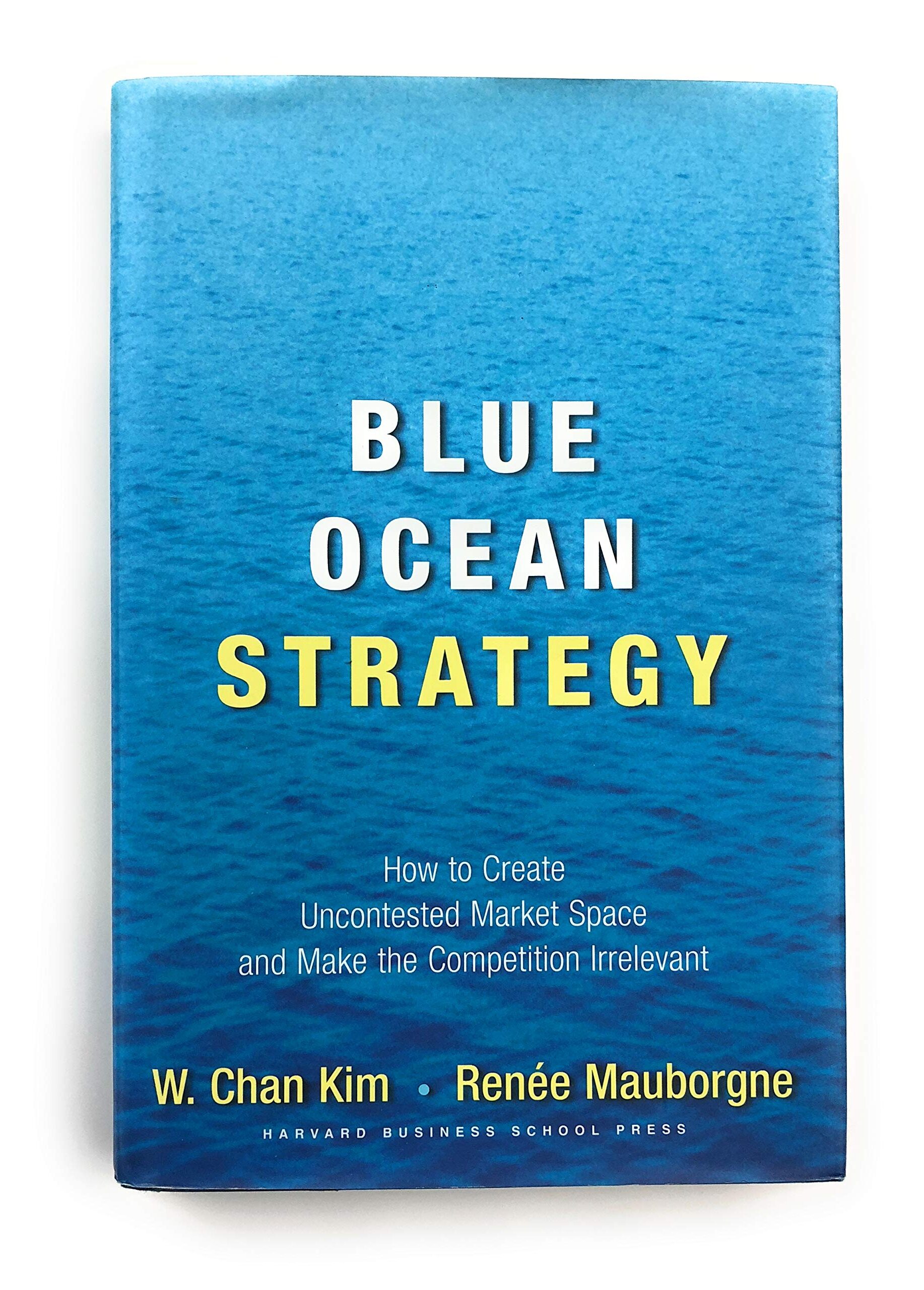 Buy Blue Ocean Strategy by W. Chan Kim & Renée Mauborgne