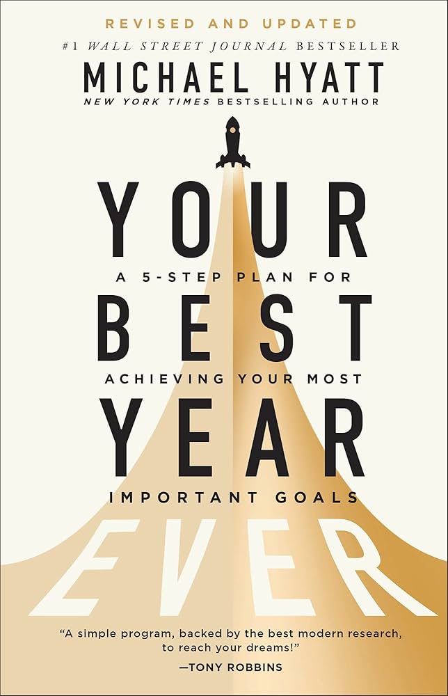 Discover 'Your Best Year Ever' by Michael Hyatt