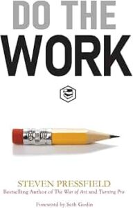 Do the Work by Steven Pressfield
