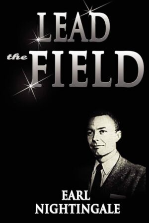 Field by Earl Nightingale