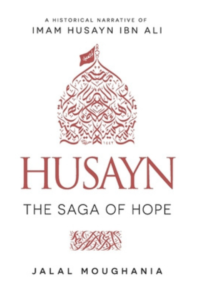 Husayn: The Saga of Hope