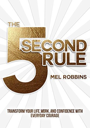 'The 5 Second Rule' by Mel Robbins_1
