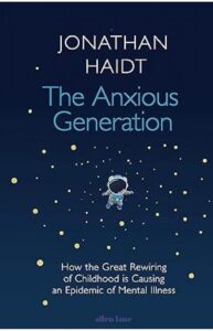 'The Anxious Generation' by Jonathan Haidt