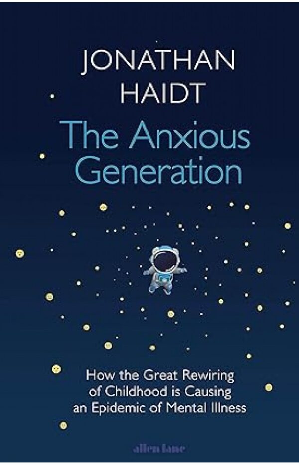 'The Anxious Generation' by Jonathan Haidt