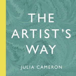 'The Artist’s Way' by Julia Cameron