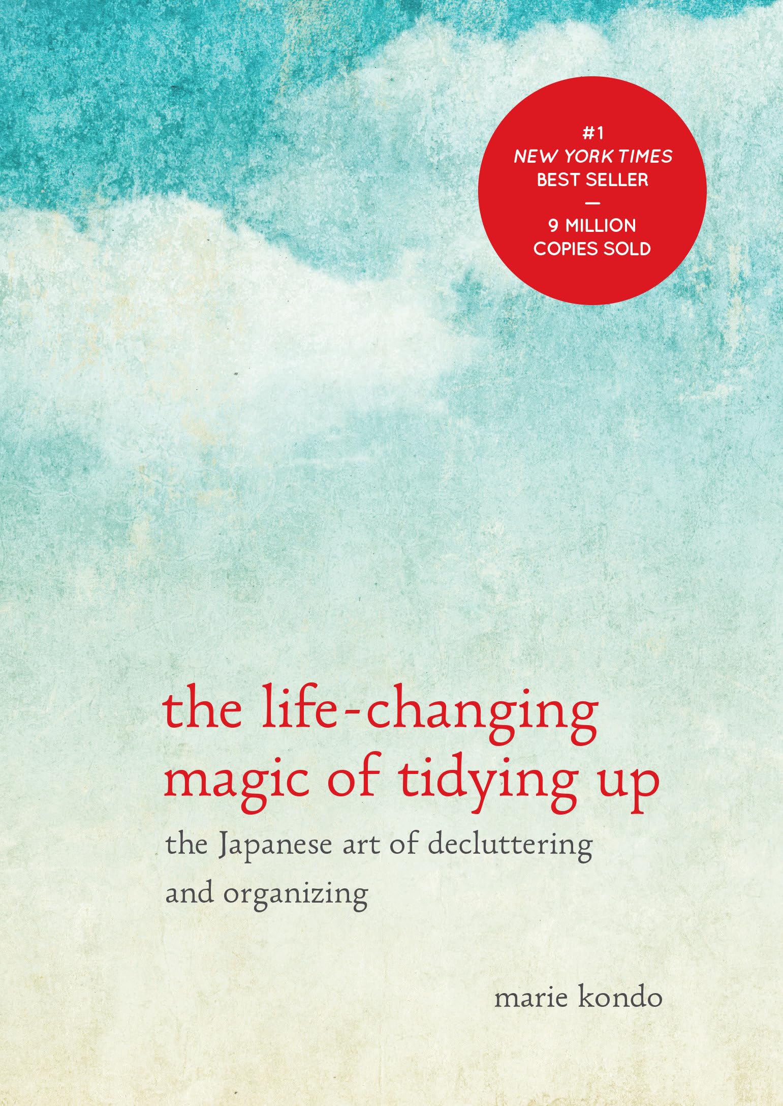 Discover 'The Life-Changing Magic of Tidying Up' by Marie Kondo.
