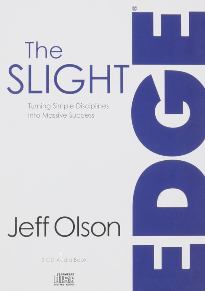 'The Slight Edge' by Jeff Olson
