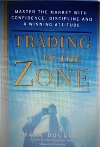 Trading in the Zone