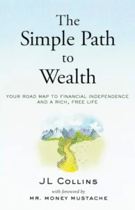 The Simple Path to Wealth book